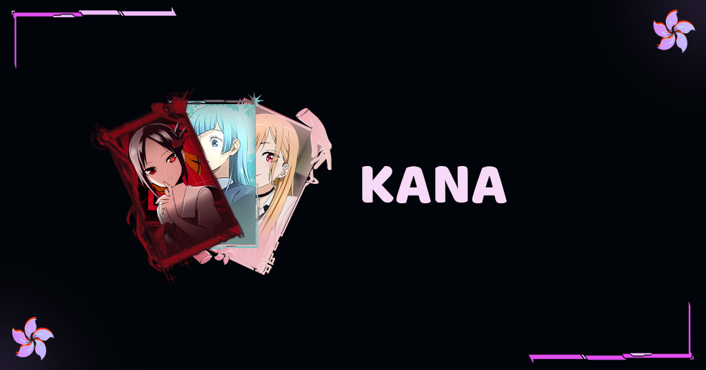 Guidelines | Kana